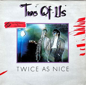 Two Of Us - Twice As Nice, Verzenden, Gebruikt