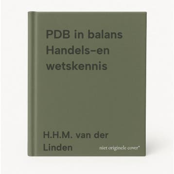 PDB in balans Handels-en wetskennis 9789041504111, Boeken, Verzenden, Gelezen, H.H.M. van der Linden