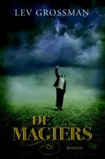 De magiërs 9789061126799 Lev Grossman, Verzenden, Gelezen, Lev Grossman