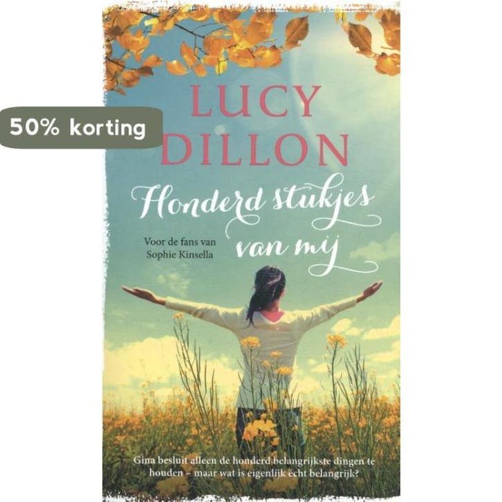 Honderd stukjes van mij 9789026149245 Lucy Dillon, Livres, Romans, Envoi