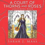 A Court of Thorns and Roses Colouring Book 9781408888421, Boeken, Verzenden, Zo goed als nieuw, Sarah J. Maas