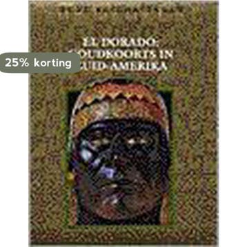 El Dorado: goudkoorts in Zuid-Amerika / Oude beschavingen, Verzenden, Jan van Gestel