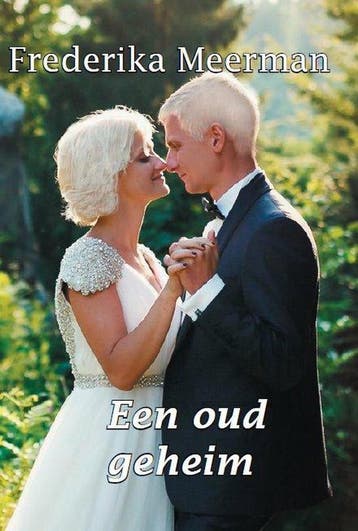 Een oud geheim 9789462601222 Frederika Meerman, Verzenden, Gelezen, Frederika Meerman