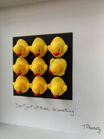 T P Hardisty - Dont just sit there, do something !