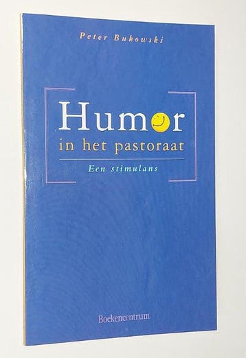 Humor in het pastoraat. Een stimulans 9799023913817, Verzenden, Zo goed als nieuw, Peter Bukowski