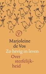 Zo hevig in leven 9789028214057 Marjoleine de Vos, Verzenden, Gelezen, Marjoleine de Vos