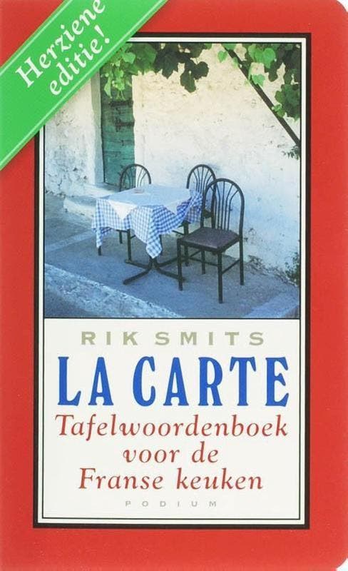 La Carte 9789057591914 Rik Smits, Boeken, Hobby en Vrije tijd, Gelezen, Verzenden