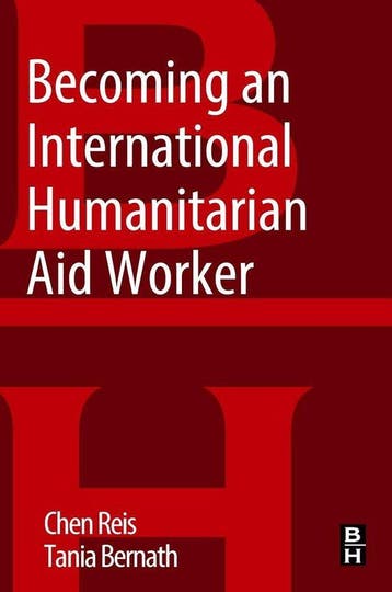 Becoming an International Humanitarian Aid Worker Chen Reis, Verzenden, Chen Reis