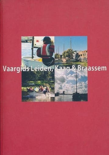 Vaargids Leiden, Kaag en Braassem, Boeken, Natuur, Verzenden, Nieuw