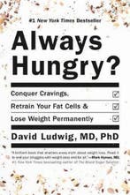 Always Hungry? 9781455533862 David Ludwig, Verzenden, Gelezen, David Ludwig