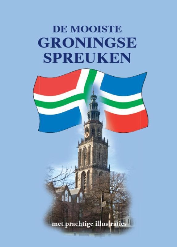 De mooiste Groningse spreuken 9789460970924, Boeken, Reisgidsen, Zo goed als nieuw, Verzenden