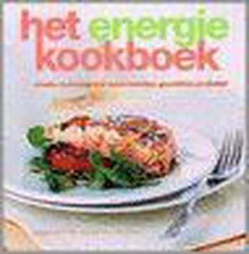 Het energie-kookboek / - / 1 9789037455212 R.A. Hill, Verzenden, Zo goed als nieuw, R.A. Hill