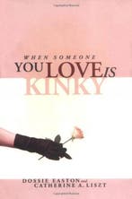 When Someone You Love Is Kinky 9781890159238, Verzenden, Gelezen, Catherine A Liszt