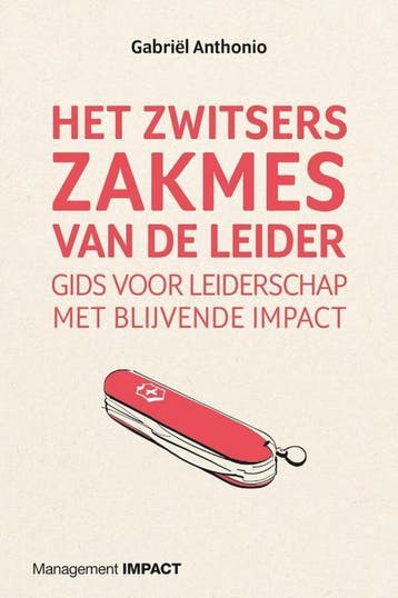 Het Zwitsers zakmes van de leider 9789462763241, Verzenden, Gelezen, Gabriël Anthonio