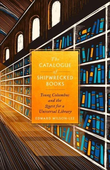 The Catalogue of Shipwrecked Books 9780008146221, Verzenden, Gelezen, Edward Wilson-Lee