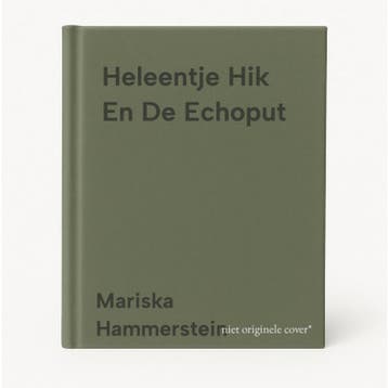 Heleentje Hik En De Echoput 9789080806917, Boeken, Verzenden, Gelezen, Mariska Hammerstein