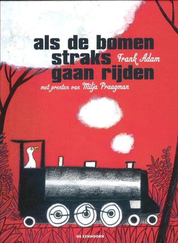 Als de bomen straks gaan rijden 9789058387257 F. Adam, Boeken, Kinderboeken | Jeugd | onder 10 jaar, Zo goed als nieuw, Verzenden