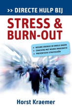 Directe hulp bij stress en burn-out - Horst Kraemer - 978946, Verzenden, Nieuw
