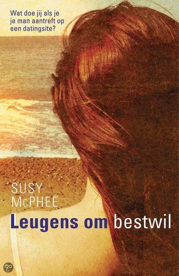 Leugens om bestwil 9789032511616 S. MacPhee, Verzenden, S. MacPhee