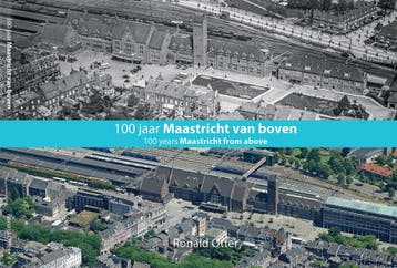 100 jaar Maastricht van boven / Luchtfotoboek / 6, Verzenden, Gelezen