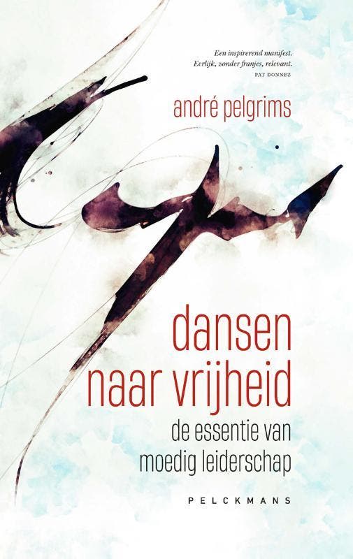 Dansen Naar Vrijheid | André Pelgrims | Nieuw, Livres, Livres Autre, Envoi