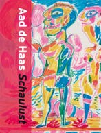 Aad de Haas - Schaulust 9789062167753 Kees Verbeek, Verzenden, Kees Verbeek
