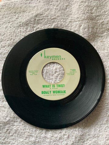 Bobby Womack - What Is This? / I Wonder - 45 RPM 7 Single -