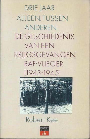 Drie jaar alleen tussen anderen 9789060455227 Kee, Verzenden, Gelezen, Kee
