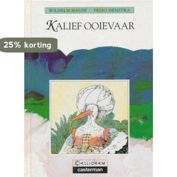 Kalief Ooievaar / Letterkast 9789030368168 W. Hauff, Verzenden, Gelezen, W. Hauff