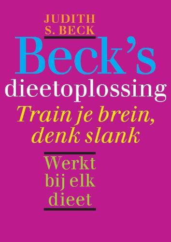 Becks dieetoplossing 9789057122637 Judith S. Beck, Verzenden, Judith S. Beck