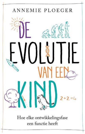 De evolutie van een kind 9789057124976 Annemie Ploeger, Verzenden, Gelezen, Annemie Ploeger