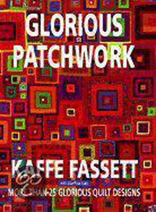 Glorious Patchwork 9780517708538 Kaffe Fassett, Boeken, Taal | Engels, Gelezen, Verzenden