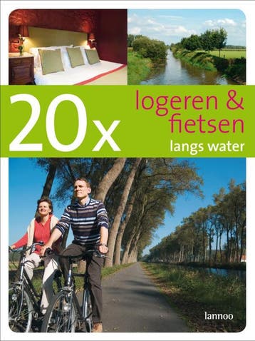 20 x logeren & fietsen langs water / DICHT BIJ HUIS W. Loock, Verzenden, W. Loock