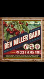 Ben Miller Band - Choke Cherry Tree, Verzenden, Gebruikt
