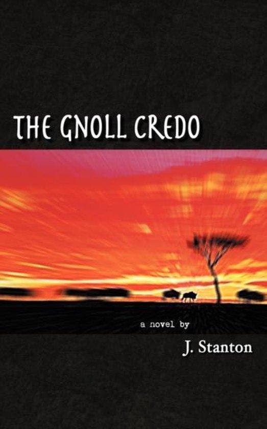 The Gnoll Credo 9780982667132 J. Stanton, Livres, Langue | Anglais, Envoi