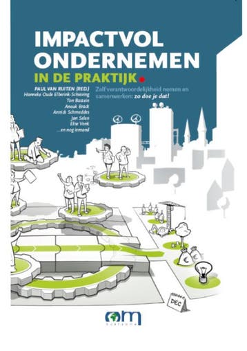 Impactvol Ondernemen In De Praktijk | Nieuw, Verzenden, Nieuw, Paul Ruiten; Elise Vonk; Hanneke Oude Elberink-Schieving; Annick Schmeddes