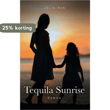Tequila Sunrise 9789464640748 Julia Ran, Verzenden, Julia Ran