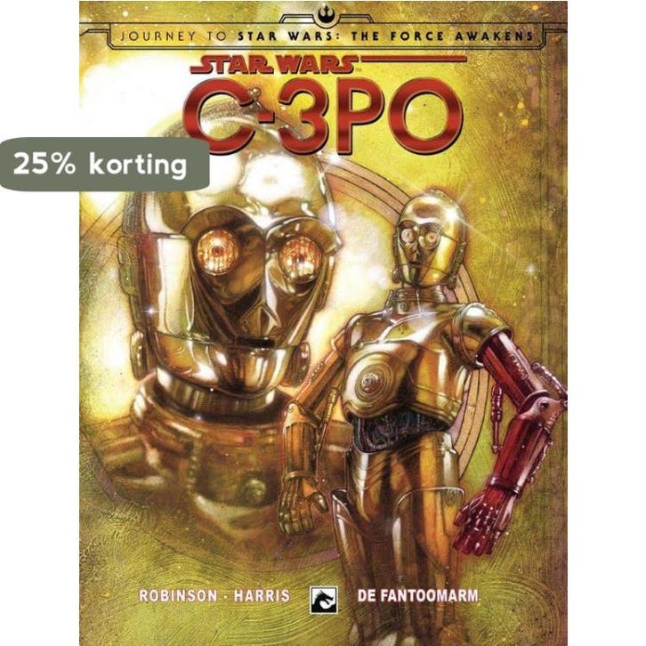 De Fantoomarm / Star Wars C-3PO / 1 9789460784569, Boeken, Stripverhalen, Zo goed als nieuw, Verzenden