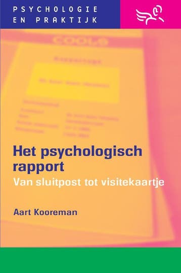 Het psychologisch rapport / Psychologie & praktijk, Verzenden, A. Kooreman