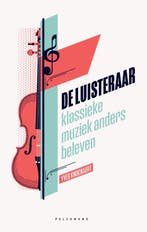 De luisteraar 9789463105521 Yves Knockaert, Boeken, Verzenden, Gelezen, Yves Knockaert