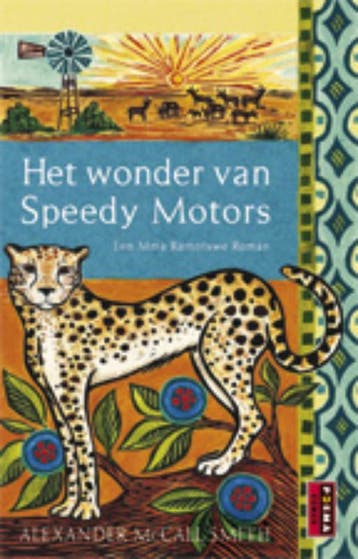 Het wonder van Speedy Motors 9789021090603, Verzenden, Zo goed als nieuw, Alexander MacCall Smith