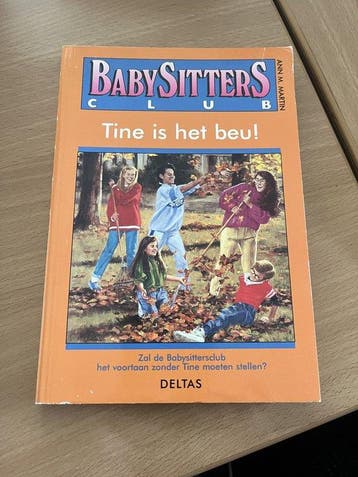 Tine is het beu! / Babysittersclub / 47 9789024351107, Verzenden, A.M. Martin
