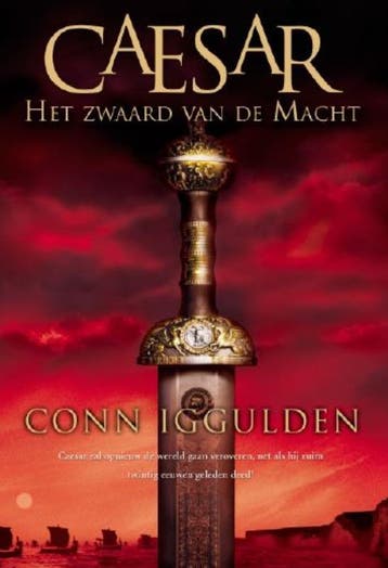 Het zwaard van de macht / Caesar / 3 9789045301495, Verzenden, C. Iggulden