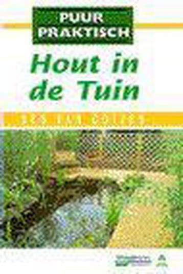 Hout in de tuin / Puur praktisch 9789021531434 B. van Ooijen, Verzenden, Gelezen, B. van Ooijen