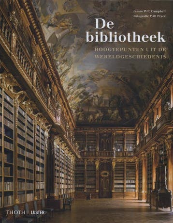 De bibliotheek 9789082038712 James W.P. Campbell, Boeken, Kunst en Cultuur | Architectuur, Verzenden, Zo goed als nieuw, James W.P. Campbell