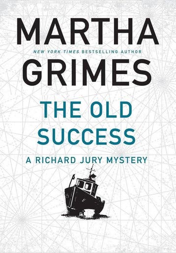 The Old Success 9781611854756 Martha Grimes, Verzenden, Zo goed als nieuw, Martha Grimes