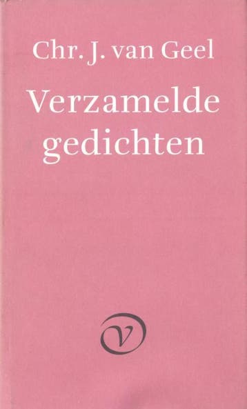 Verzamelde gedichten 9789028208117 C.J. van Geel, Verzenden, Gelezen, C.J. van Geel