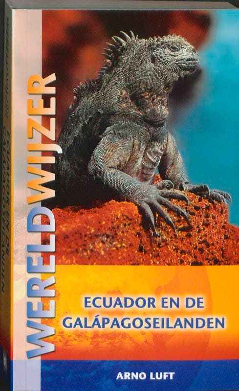 Ecuador en de Galapagoseilanden / Wereldwijzer 9789038918679, Livres, Guides touristiques, Envoi