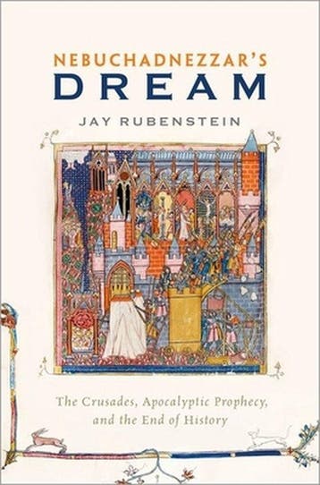 Nebuchadnezzars Dream 9780190274207 Jay Rubenstein, Verzenden, Zo goed als nieuw, Jay Rubenstein