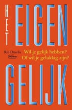 Het eigen gelijk 9789022339053 Rit Ornelis, Boeken, Verzenden, Gelezen, Rit Ornelis